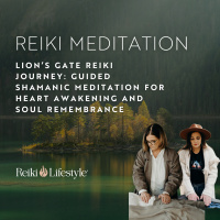 Lion’s Gate Reiki Journey | Guided Shamanic Meditation for Heart Awakening and Soul Remembrance