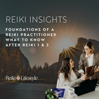 Foundations of a Reiki Practitioner What to Know After Reiki 1  2