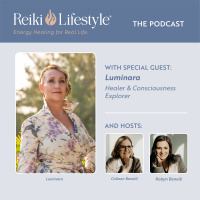 Guest: Luminara | Healer  Consciousness Explorer