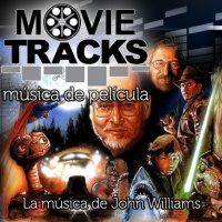 Movie Tracks 07: La música de John Williams