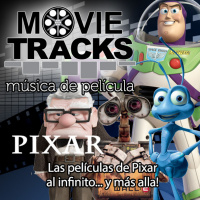 Movie Tracks 10: Las películas de PIXAR, Al infinito... y más allá!