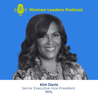 Episode 165: Kim Davis, Senior Executive Vice President of the NHL