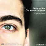 Bending The Clockwork Universe Se