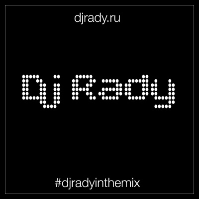 Dj Rady In The Mix