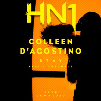 Colleen DAgostino Ft. Deadmau5 - Stay (HN1 Extended Remix) [FREE DOWNLOAD]