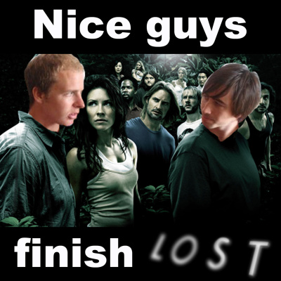 Nice Guys Finish Lost