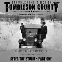 Tumbleson 2.16 - After the Storm - Part One