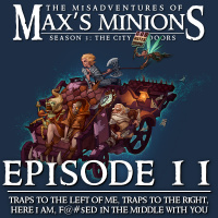 MoMM 3.11 - Traps to the Left of Me, Traps to the Right, Here I am, F@#$ed in the Middle with You