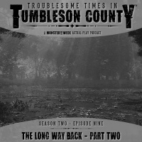 Tumbleson 2.9 - The Long Way Back - Part Two