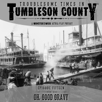Tumbleson 1.15 - Oh, Good Gravy