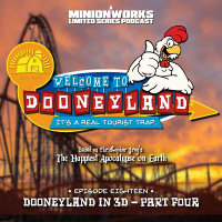 Dooneyland 1.18 - Dooneyland in 3D - Part Four