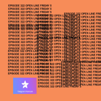 GTST Episode 322: Open Line Friday 5