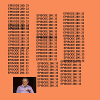 GTST Episode 280: 33