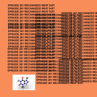 GTST Episode 261: Mechanized Meat Suit