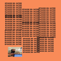 GTST Episode 289: Satire