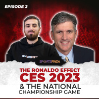 CES 2023, The Ronaldo Effect amp CFP National Championship - The Business of Sport Ep 2