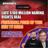 LAFC $100 Million naming rights deal amp more - The Business of Sport Ep 4
