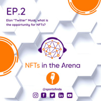 NFTs in The Arena: Elon Twitter Musk, what is the opportunity for NFTs? (Ep2)