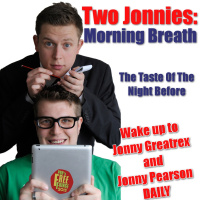 Two Jonnies: Morning Breath - Day 13 - Oil rig workers make the BEST audience. Honestly.