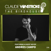 THE BIRDHOUSE 230 - Featuring Andres Campo
