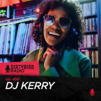 Dirtybird Radio 499 - DJ Kerry