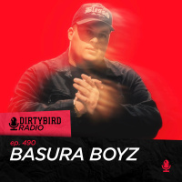 Dirtybird Radio 490 - Basura Boyz