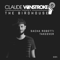 The Birdhouse 084 - Sacha Robotti 