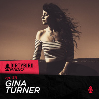 Dirtybird Radio 311 - Gina Turner