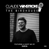 THE_BIRDHOUSE 168 - Featuring Ejeca