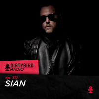 Dirtybird Radio 312 - Sian