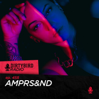 Dirtybird Radio 458 - AMPRSampND