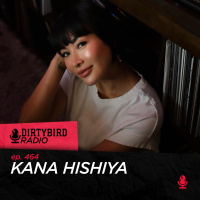 Dirtybird Radio 464 - Kana Hishiya