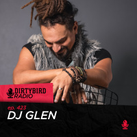Dirtybird Radio 423 - DJ Glen