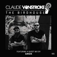 THE BIRDHOUSE 185 - Featuring AMOK