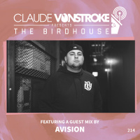 THE BIRDHOUSE 214 - Featuring Avision