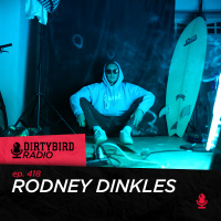 Dirtybird Radio 418 - Rodney Dinkles