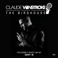  THE BIRDHOUSE 184 - Featuring Eddy M