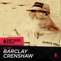 Dirtybird Radio 321 - Barclay Crenshaw