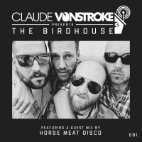 The Birdhouse 081 - Horse Meat Disco