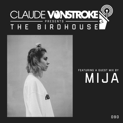 Claude Vonstroke Presents The Birdhouse