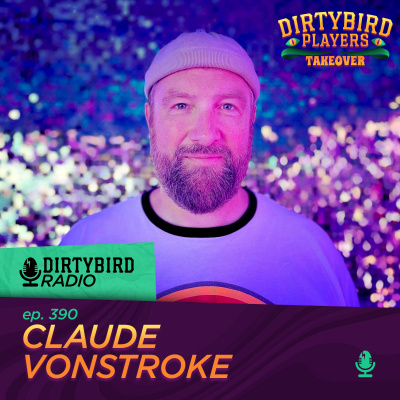 Claude Vonstroke Presents The Birdhouse
