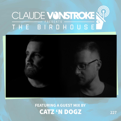 Claude Vonstroke Presents The Birdhouse