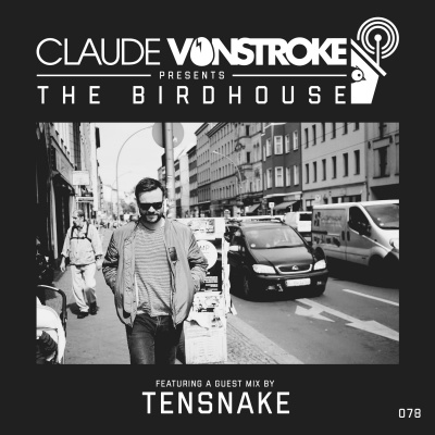 Claude Vonstroke Presents The Birdhouse