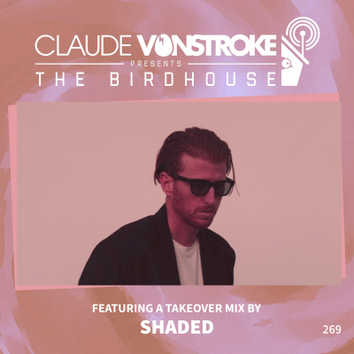 Claude Vonstroke Presents The Birdhouse