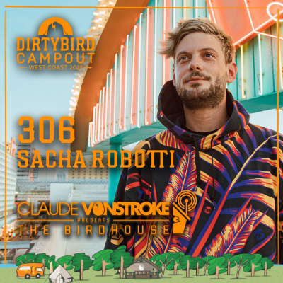 Claude Vonstroke Presents The Birdhouse