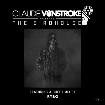 Claude Vonstroke Presents The Birdhouse
