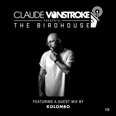 Claude Vonstroke Presents The Birdhouse