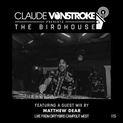 Claude Vonstroke Presents The Birdhouse