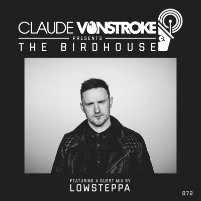 Claude Vonstroke Presents The Birdhouse