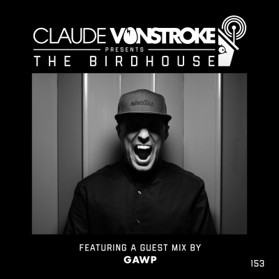 Claude Vonstroke Presents The Birdhouse